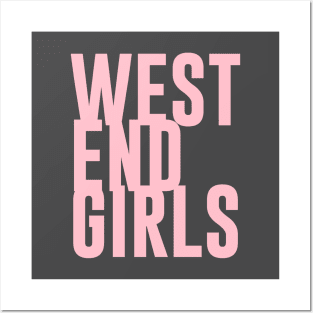 West End Girls, pink Posters and Art